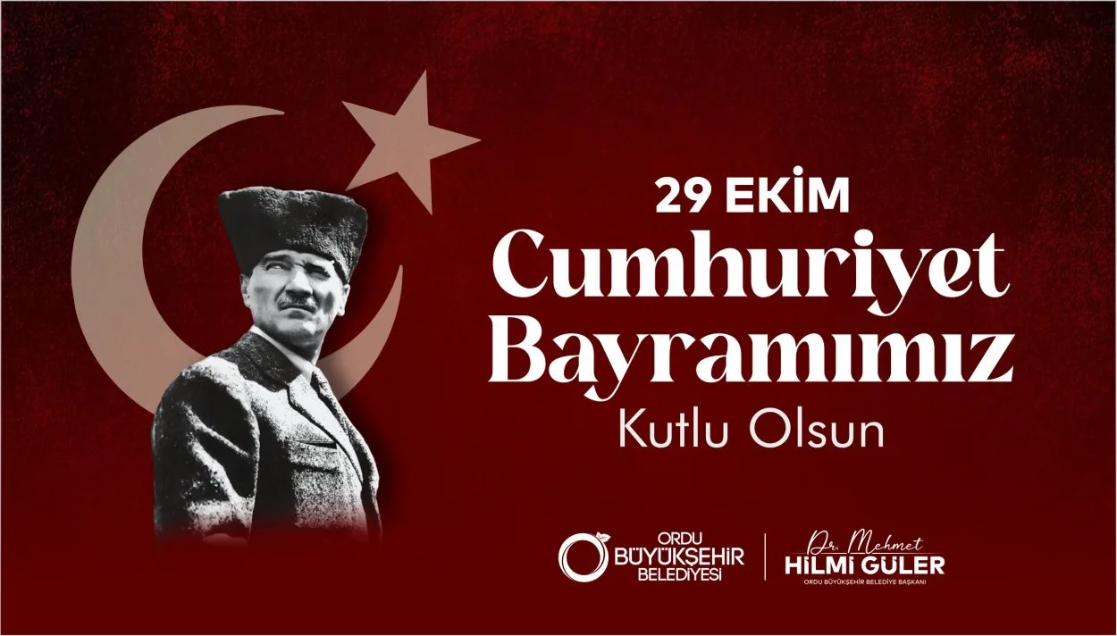 BAŞKAN GÜLER’DEN 29 EKİM CUMHURİYET BAYRAMI MESAJI