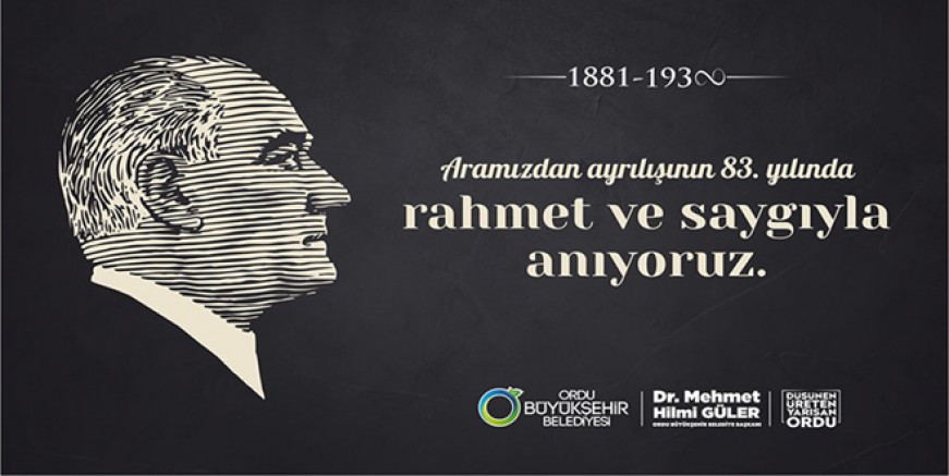 BAŞKAN GÜLER’DEN 10 KASIM ATATÜRK’Ü ANMA GÜNÜ MESAJI 