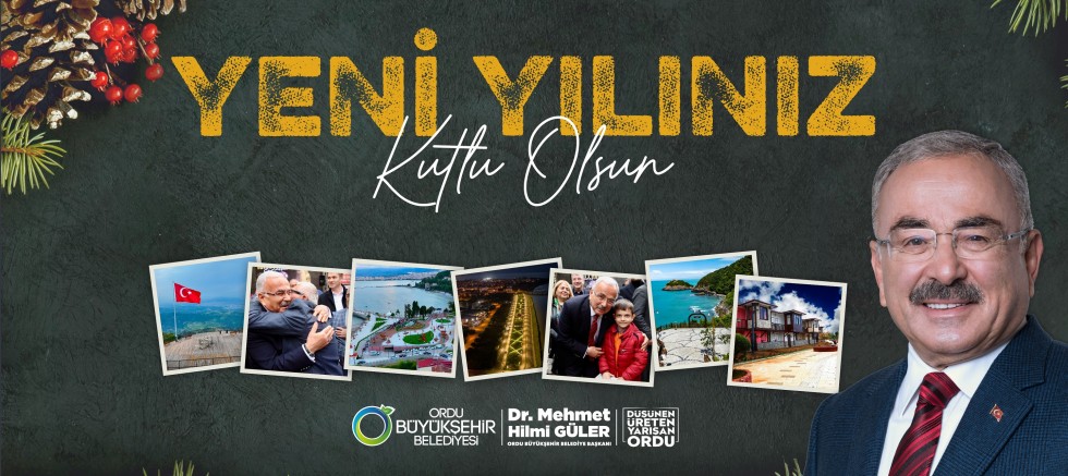 BAŞKAN GÜLER’DEN YENİ YIL MESAJI 
