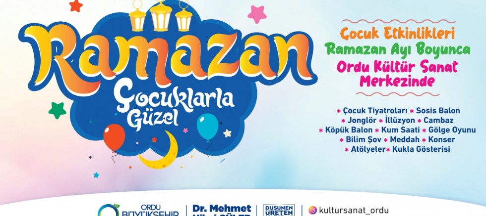 ÇOCUKLAR UNUTULMAZ BİR RAMAZAN YAŞAYACAK