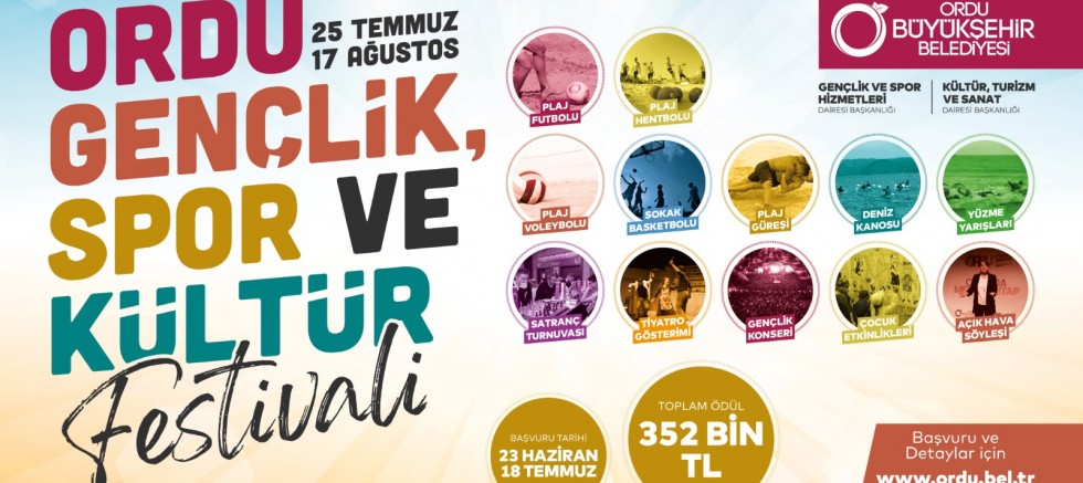 ORDU GENÇLİK SPOR VE KÜLTÜR FESTİVALİ BAŞLIYOR